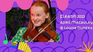 April Macaulay & Louise Hunter | Fleadh 2023 | TG4