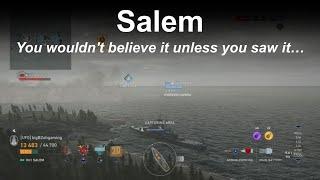 Salem - You wouldn’t believe me unless you seen it - World of Warships Legends - Stream Highlight