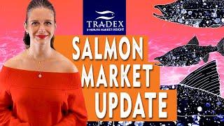 3MMI - Salmon Market Update: High Harvest, Low Inventories