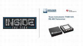 Texas Instruments THVD1424 RS-485 Transceiver Explained - Inside the Tech | Mouser Electronics