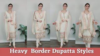 Heavy Border Dupatta Setting Styles | Pinder Grewal