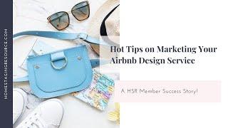 How to Market Airbnb Design Services - Marketing Strategies for Airbnb Design to grow your business