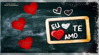 .•*¨ Quero Ser O Seu Amor .•*¨ Uma Linda Música Romântica