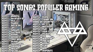 Top Songs Populer Gaming Backsongs Best of NEFFEX all time ️