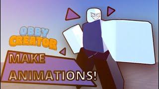 How to make SMOOTH ANIMATION in OBBY CREATOR!