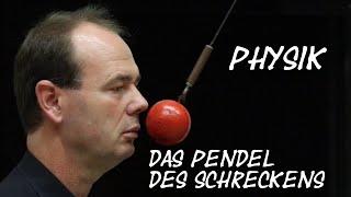 Physik: Pendel des Schreckens