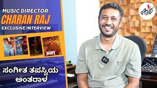 Excluisive Talks With Star Music Director Charan Raj | Chittara | SSE | Bheema | James | Tagaru