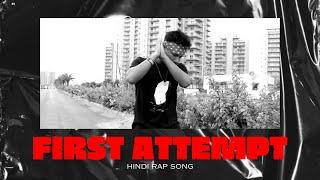 First Attempt-HASHTAG | KOS FINGER | Hindi Rap Song 2019