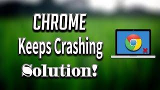 Fix Google Chrome Crashing All Pages and Extensions Without Uninstalling Chrome [2023]