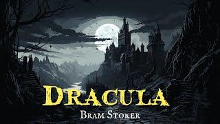 Dracula by Bram Stoker (chapters 1-21)