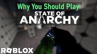 Why you should play State Of Anarchy