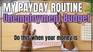 PAYDAY ROUTINE | BUDGETING MY UNEMPLOYMENT PAY