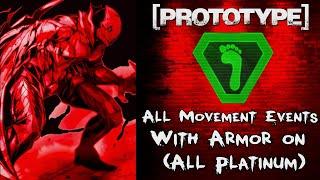 [PROTOTYPE] - All Movement Events with Armor on (All Platinum)