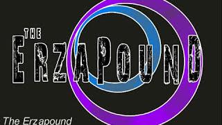 The Erzapound - The Trip (A Thousand Times Before)