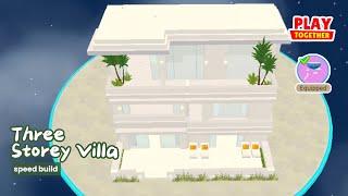 PLAY TOGETHER: Three-Storey Villa ️ | Speed Build | #housedecor #playtogether