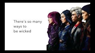 Ways to Be Wicked - lyrics | Descendants 2