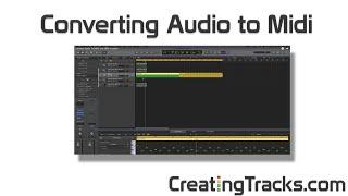 Convert Audio To MIDI and MIDI to audio - Creating Tracks