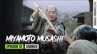 Miyamoto Musashi Full Episode 12 | SAMURAI VS NINJA | English Sub