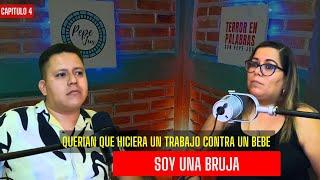 Pepe Jux | Querían que hiciera un trabajo contra un bebé, soy una bruja | Capitulo 4