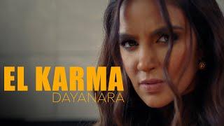 Dayanara - El Karma (Video Oficial)