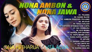 Lagu Timur || NONA AMBON & NONA JAWA - ONA HETHARUA & VITA ALVIA || FULL ALBUM LAGU TIMUR