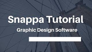 Snappa Tutorial - Graphic Design Software