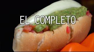 El Completo - Street Food in Chile