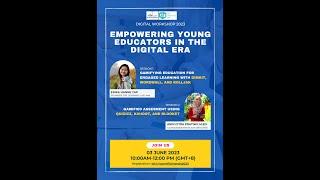 FLASH ASEAN & The Learning Lab - Empowering Youth Educators in the Digital Era Webinar 03.03.23