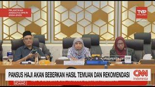 Pansus Haji Akan Beberkan Hasil Temuan Dan Rekomendasi