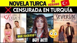 La Novela de Verano que SACUDIÓ a TURQUÍA  Sanción o Cancelación