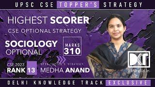 UPSC CSE | Highest Scorer | Strategy For Sociology Optional | By Medha Anand, Rank 13 CSE 2023