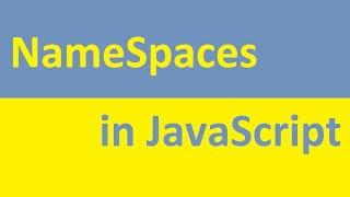 NameSpaces in JavaScript