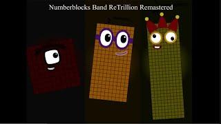 Numberblocks Band Retrillion Remastered 1.0Picillion-10.0Decipicillion