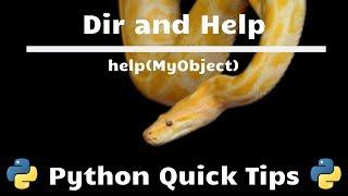 Help and Dir Functions - Python Quick Tips