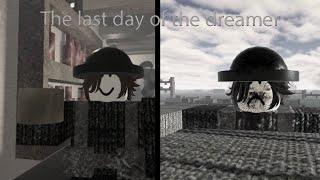 The last day of the dreamer... Roblox. Whizzbang.