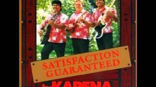 Kapena " Ulupalakua/Kaloaloa Medley " Satisfaction Guaranteed