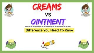 Ointment and Cream Difference| Cream vs Ointment| Semisolid Dosage Form| Pharmaceutics| Made Easy