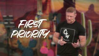 First Priority - Pastor Micah Harp - Christian Warriors Church