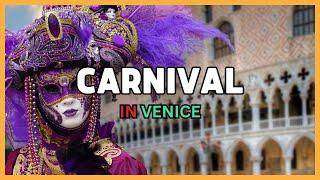 Do you know the History of Carnival festivity in Venice? 