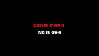 Cubase Inserts - Noise Gate