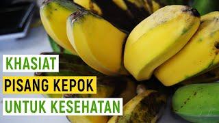 MENAKJUBKAN! 9 Manfaat Pisang KEPOK untuk Kesehatan