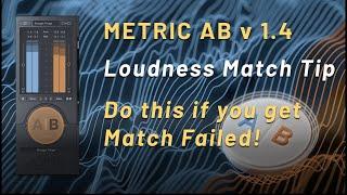 Metric AB Loudness Match Quick Tip