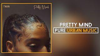 T'neeya - Pretty Mind (Official Music Video) | Pure Urban Music