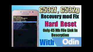 G532f Recovery fix by Odin    G532G Recovery fix by odin