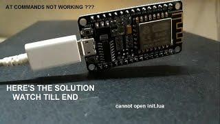 [SOLVED] NodeMCU esp8266 AT commands not working