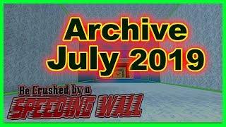 Old Codes  Archive July 2019   Be Crushed by a Speeding Wall  Roblox