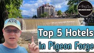 Top 5 Hotels in Pigeon Forge TN