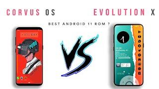 Corvus OS vs Evolution X - Best Android 11 Rom