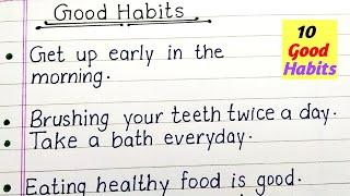 10 Good Habits In English ll Essay On Good Habits ll