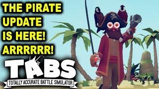 TABS PIRATE UPDATE! NEW CAMPAIGN! ARRR! – Let's Play TABS Update 0.7.1